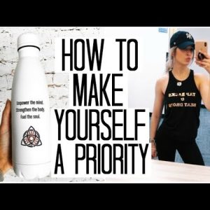 how to make yourself a priority