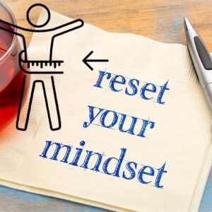 Mindset Shifts for Successful Weight Loss: Changing Your Perspective