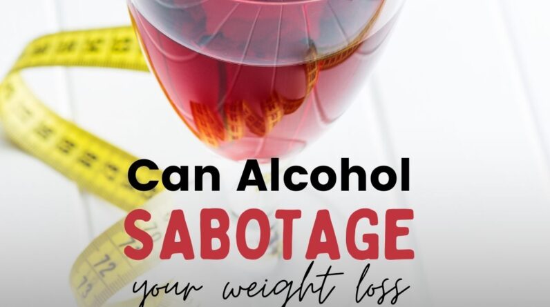 Can Alcohol Sabotage Your Weight Loss After 40?